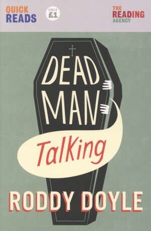 Dead man talking