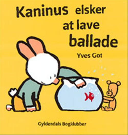 Kaninus elsker at lave ballade