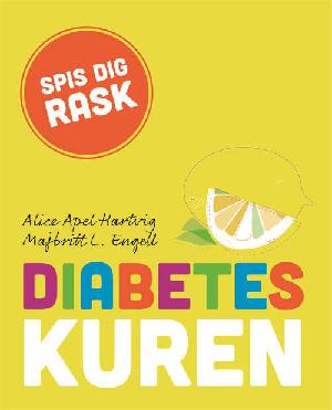 Diabeteskuren : spis dig rask