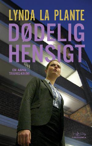 Dødelig hensigt : krimi