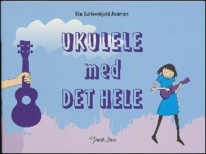 Ukulele med det hele