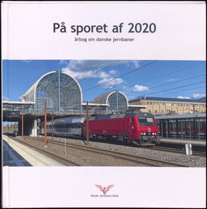 På sporet af ... : årbog om danske jernbaner (Herlev). 2020