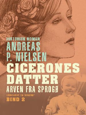 Cicerones datter : arven fra Sprogø