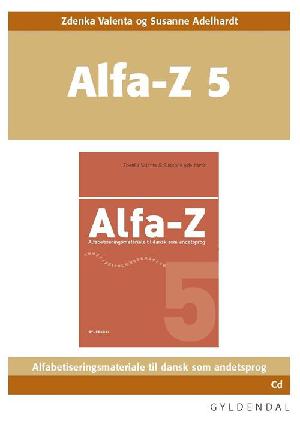Alfa-Z : alfabetiseringsmateriale til dansk som andetsprog. 5