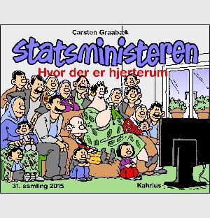 Statsministeren. 2015 (31. samling) : Hvor der er hjerterum