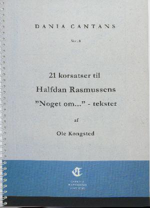 21 korsatser til Halfdan Rasmussens "Noget om"-tekster