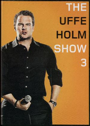 The Uffe Holm show 3