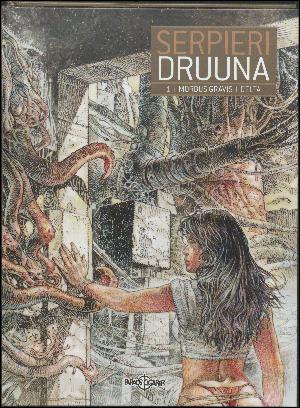 Druuna. Bind 1 : Morbus Gravis. Delta