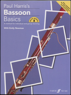 Paul Harris's bassoon basics : a method for individual and group learning