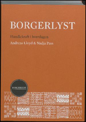 Borgerlyst : en projektbiografi