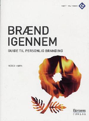 Brænd igennem : guide til personlig branding