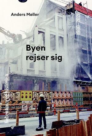 Byen rejser sig : 1980-2020