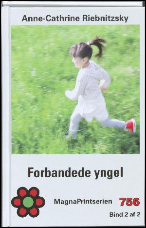 Forbandede yngel. Bind 2