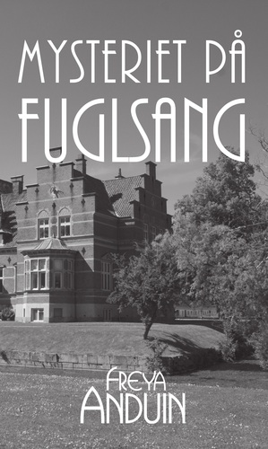 Mysteriet på Fuglsang : med Lendorph & la Cour