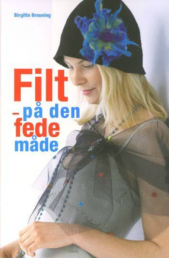 Filt - på den fede måde