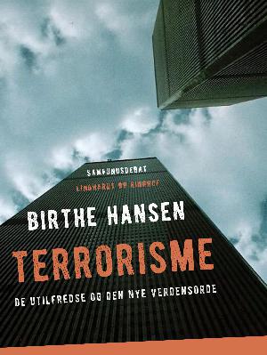 Terrorisme : de utilfredse og den nye verdensorden