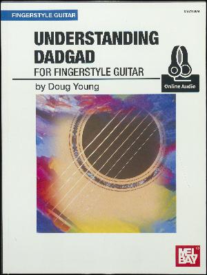 Understanding DADGAD for fingerstyle guitar