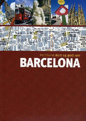 Politikens Kort og godt om Barcelona