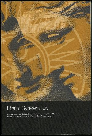 Efraim Syrerens liv