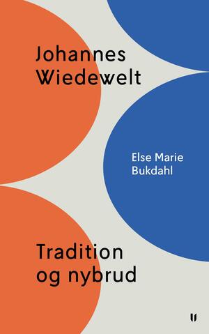 Johannes Wiedewelt : tradition og nybrud