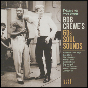 Whatever you want : Bob Crewe's 60s soul sounds