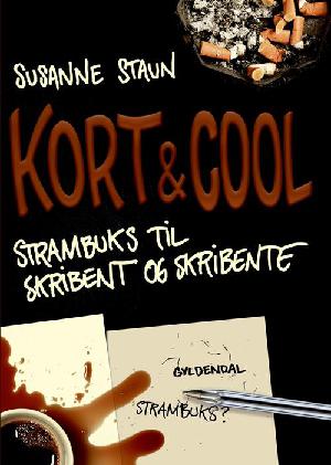 Kort & cool : strambuks til skribent og skribente