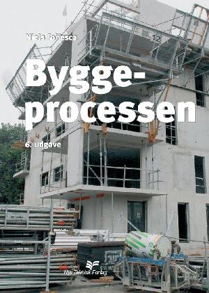 Byggeprocessen