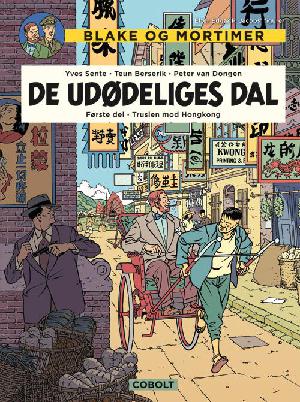 De Udødeliges Dal. 1. del : Truslen mod Hongkong