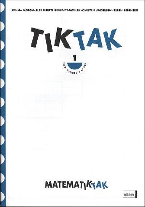 Matematiktak for fjerde klasse -- Tiktak. Bind 1