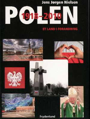 Polen 1918-2010 : et land i forandring