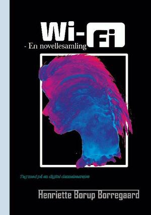 Wi-Fi : en novellesamling