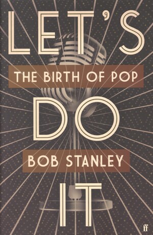 Let's do it : the birth of pop