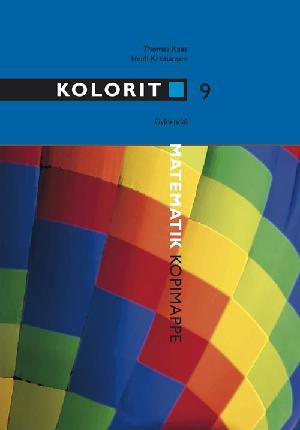 Kolorit 9 : grundbog -- Matematik kopimappe