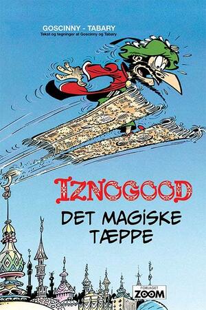 Iznogood - det magiske tæppe