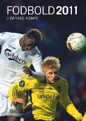 Fodbold, danske kampe. 2011 (44. årgang)