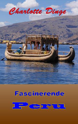 Fascinerende Peru