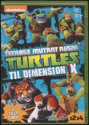 Teenage mutant ninja turtles - til dimension X