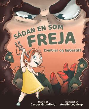 Sådan en som Freja - zombier og læbestift