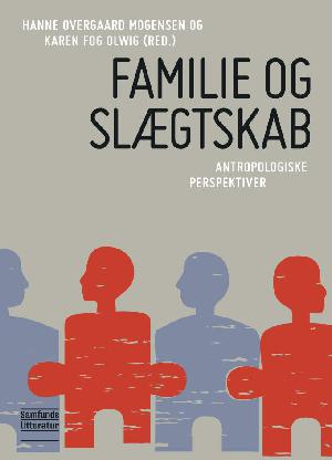 Familie og slægtskab : antropologiske perspektiver