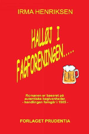 Halløj i fagforeningen