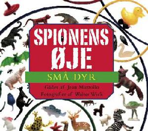 Spionens øje - små dyr