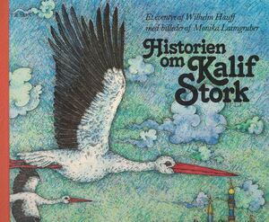 Historien om kalif Stork : et eventyr i fem kapitler