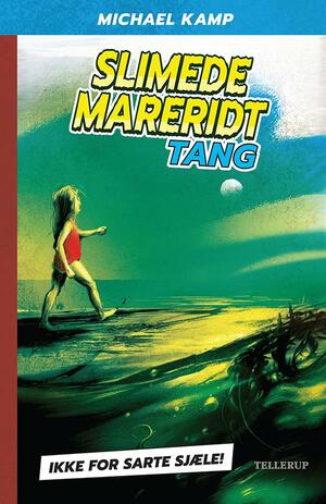 Slimede mareridt - tang