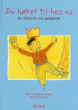 Du hører til hos os : en historie om adoption