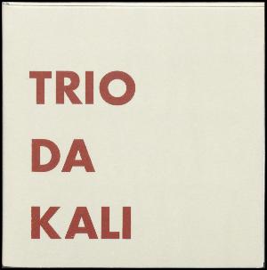 Trio Da Kali