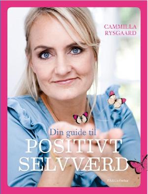 Din guide til positivt selvværd