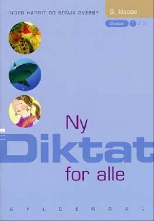 Ny diktat for alle, 9. klasse. Øvedel 1