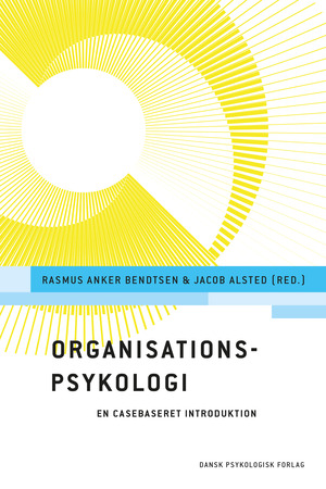 Organisationspsykologi : en casebaseret introduktion