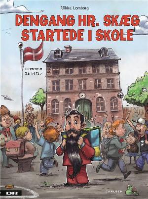 Dengang Hr. Skæg startede i skole