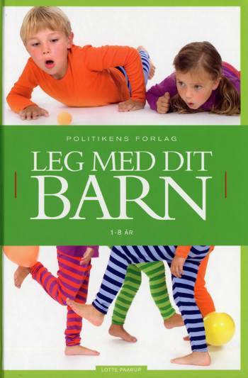 Leg med dit barn : 1-8 år